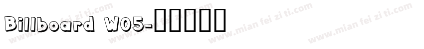 Billboard W05字体转换